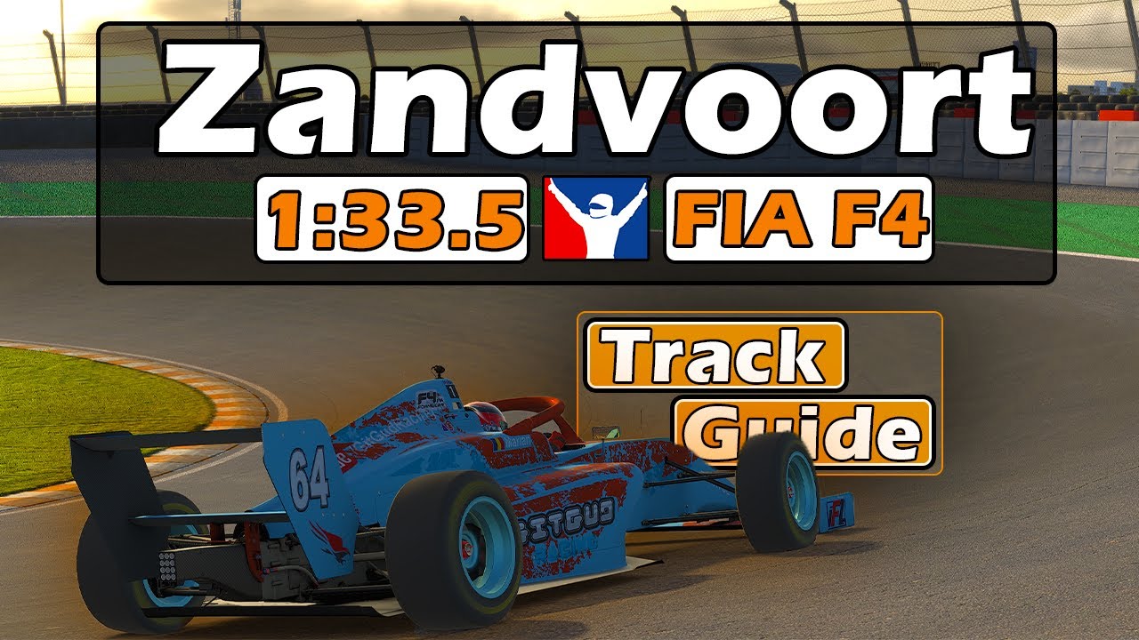 Руководство по трассе Зандворт в iRacing F4 — 1:33.5 — Сезон 1 2024