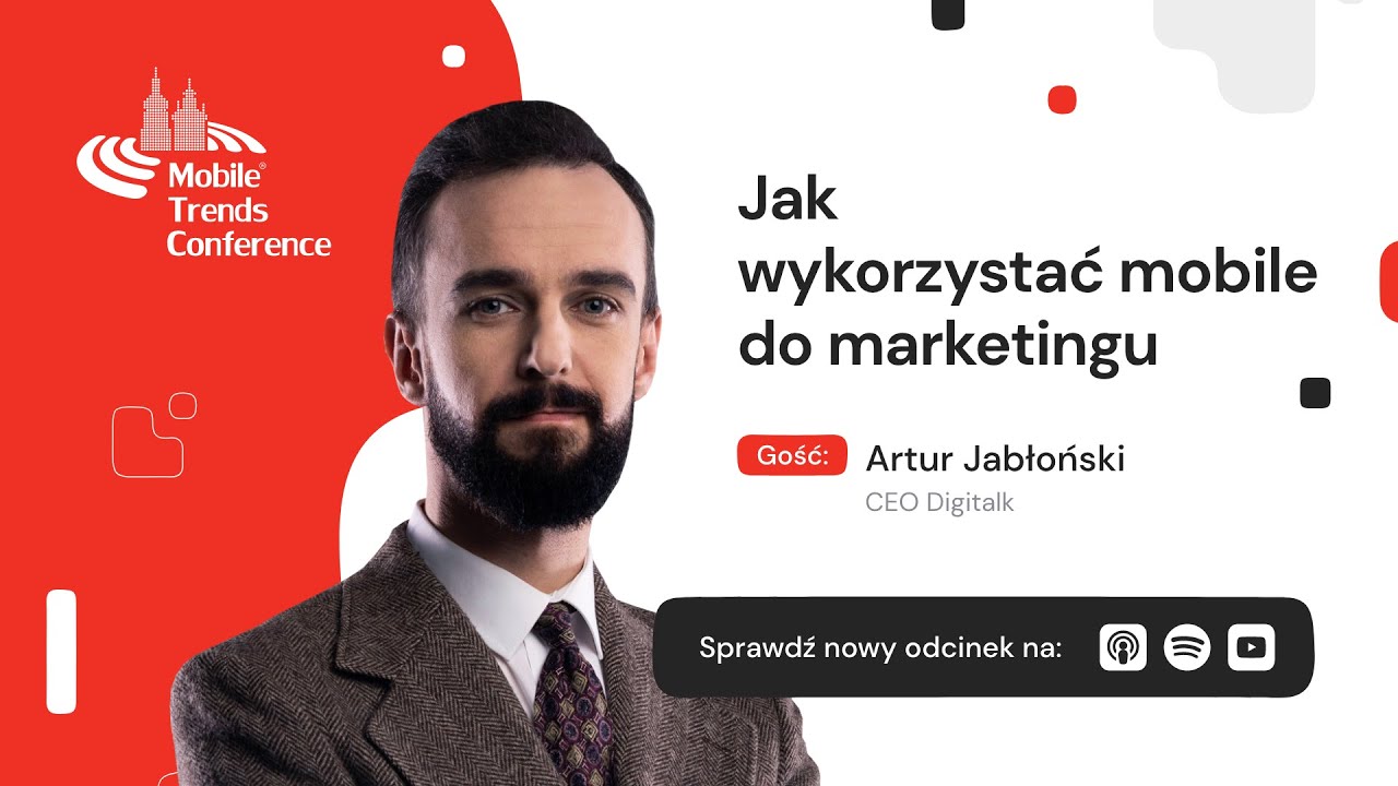 Mobile Marketing - Artur Jabłoński (digitalk)