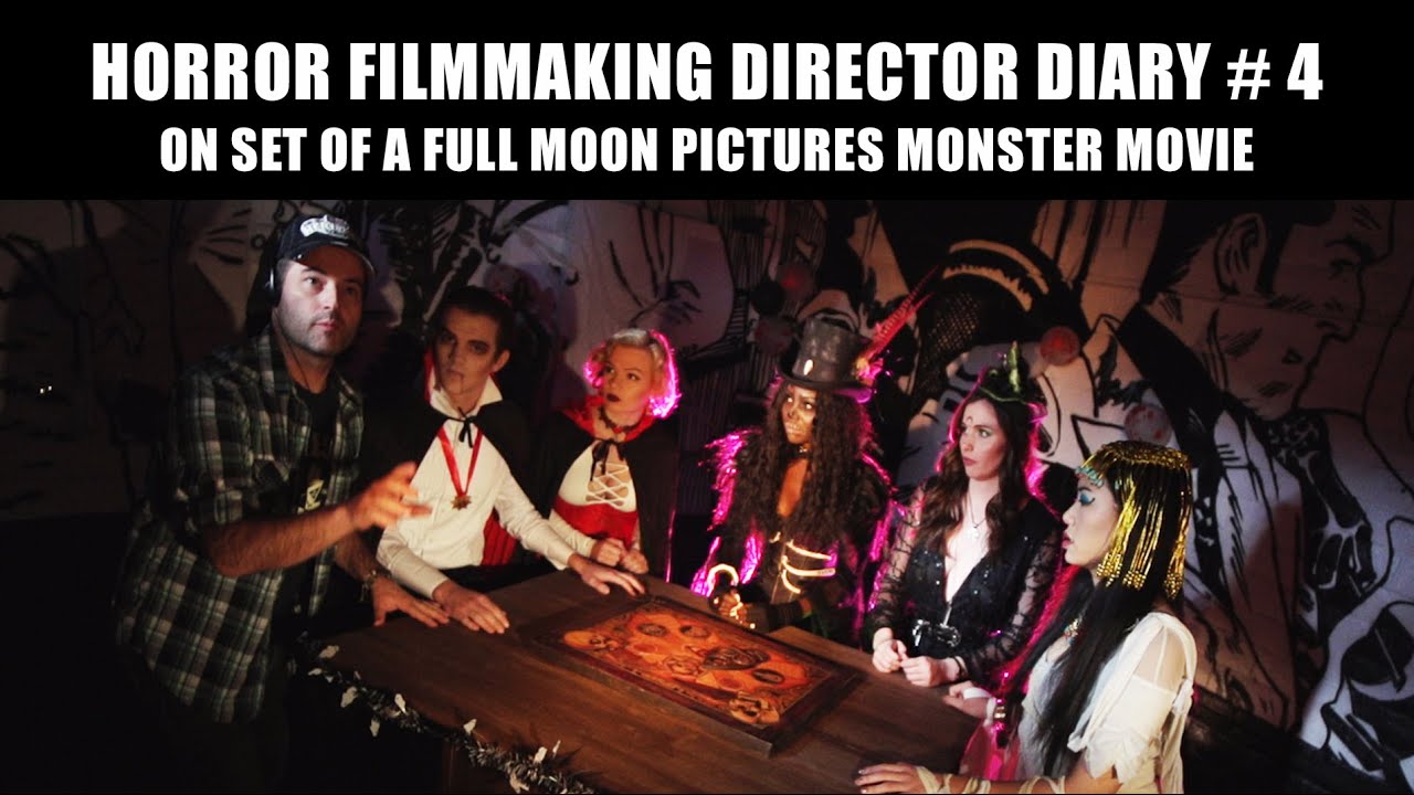 HORROR FILMMAKING - DIRECTOR DIARY # 4 - On Set w/ #Horror Director DANNY DRAVEN on a Full Moon Film