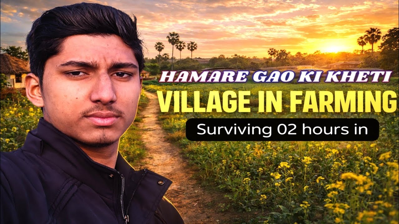 MY VILLAGE LIFE || GAO KI KHETI || Vlogs Day 2026 