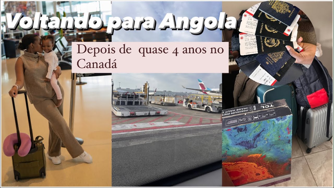Vlog da viagem.Voltando para Angola de depois de quase 4 anos no Canadá .