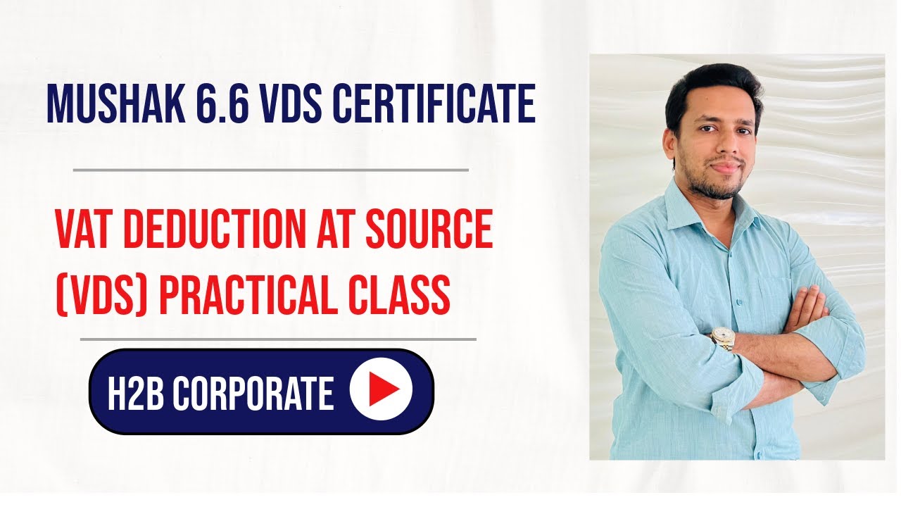 How to Issue Mushak 6.6 | VDS Certificate | VAT Deduction at Source | Bangladesh