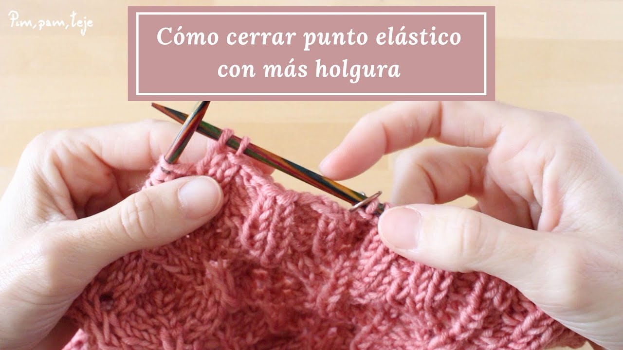 Cómo cerrar punto elástico con más holgura