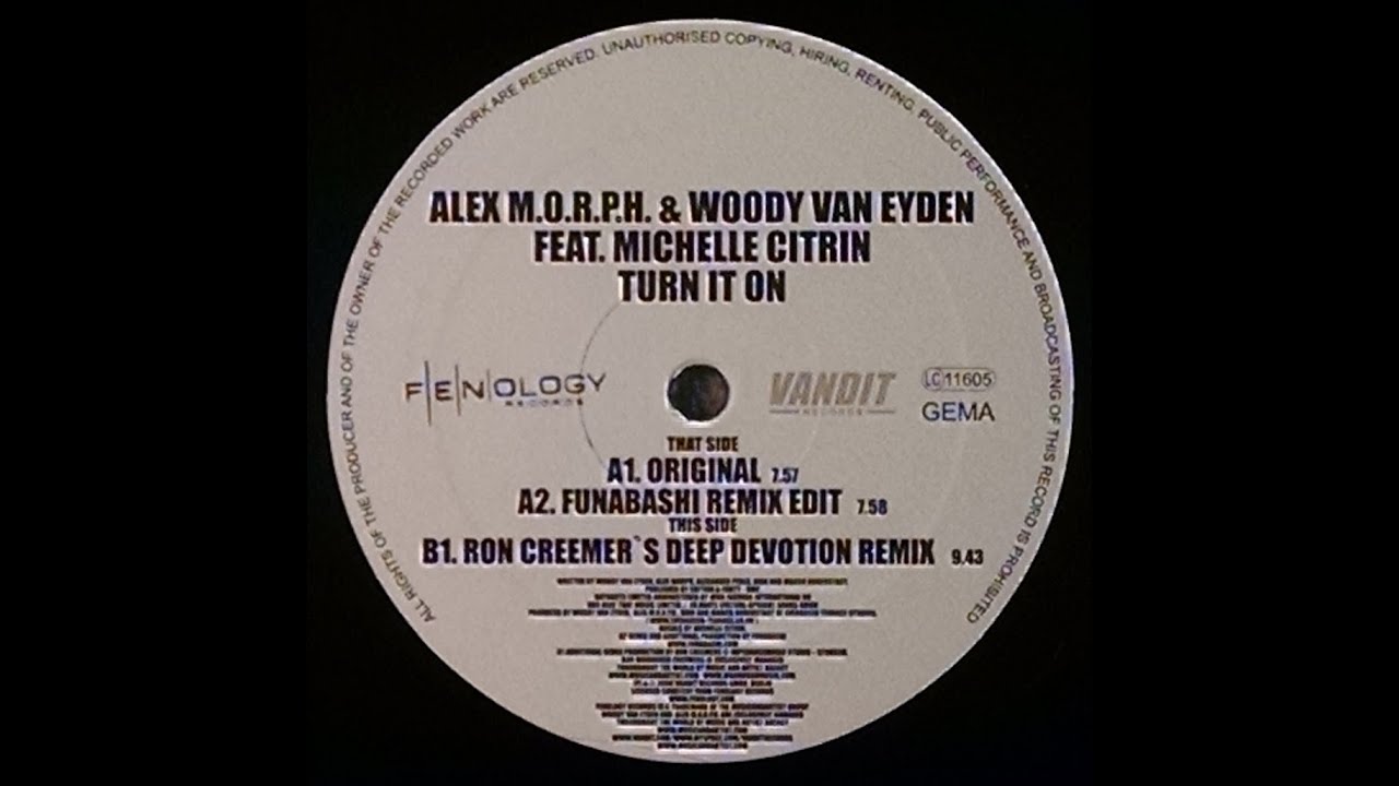 {Vinyl} Alex MORPH & Woody van Eyden  Michelle Citrin - Turn It On (Ron Creemer's Deep Devotion Rmx)