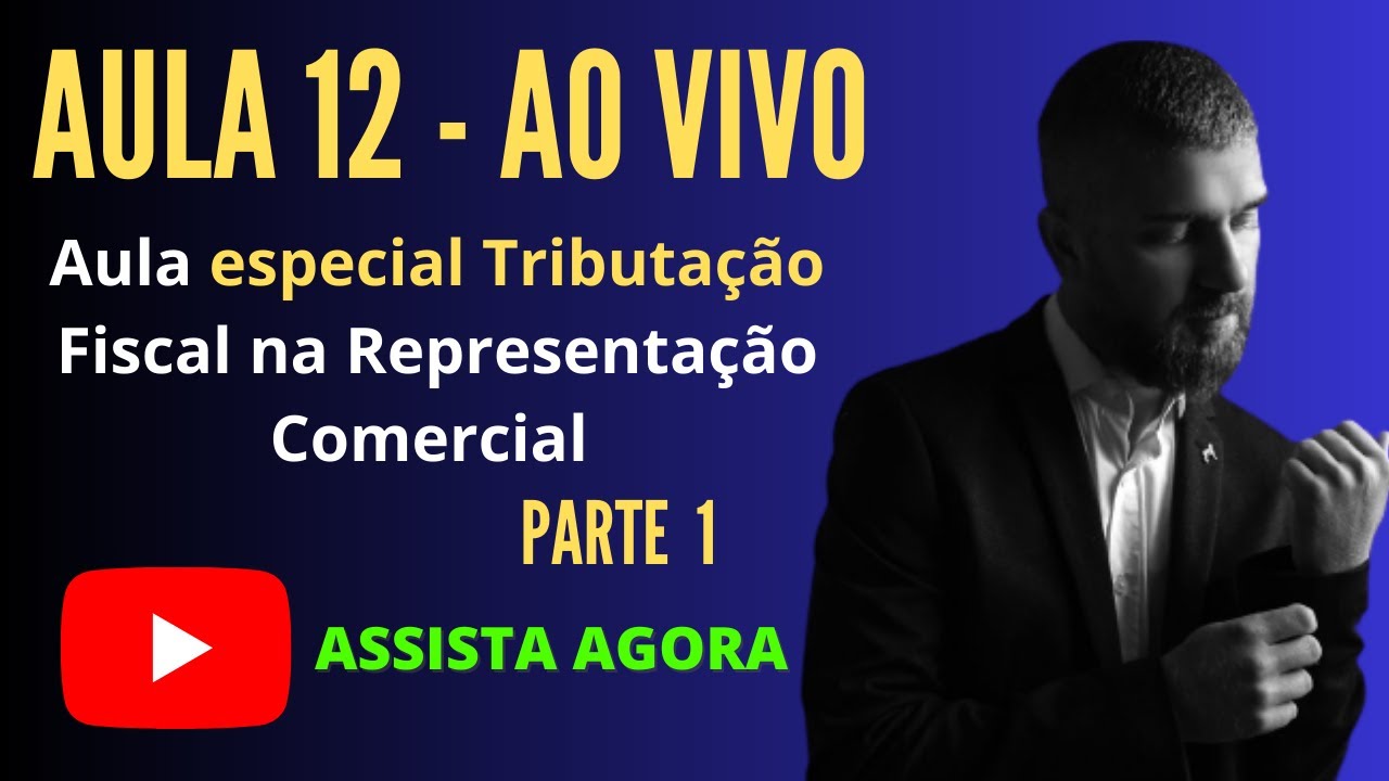AULA 12 -  ESPECIAL SOBRE TRIBUTAÇÃO