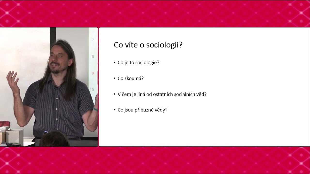 Úvod do sociologie - JSB998 - Přednáška 1