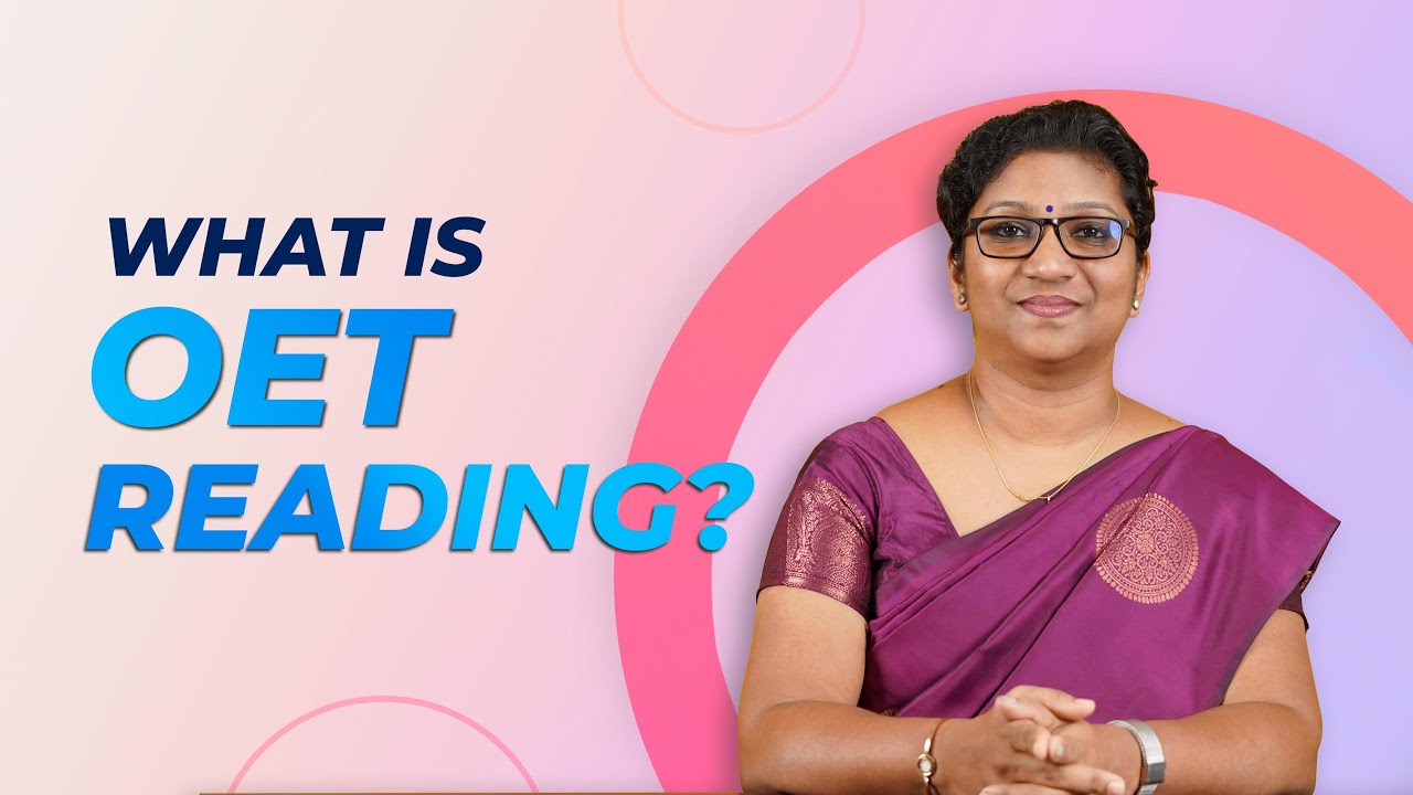 What is OET Reading?
