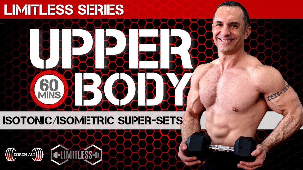 LIMITLESS #10 Complete Upper Body Dumbbell Workout (60 mins) Coach Ali Upper Body Dumbbell 💪💪💪