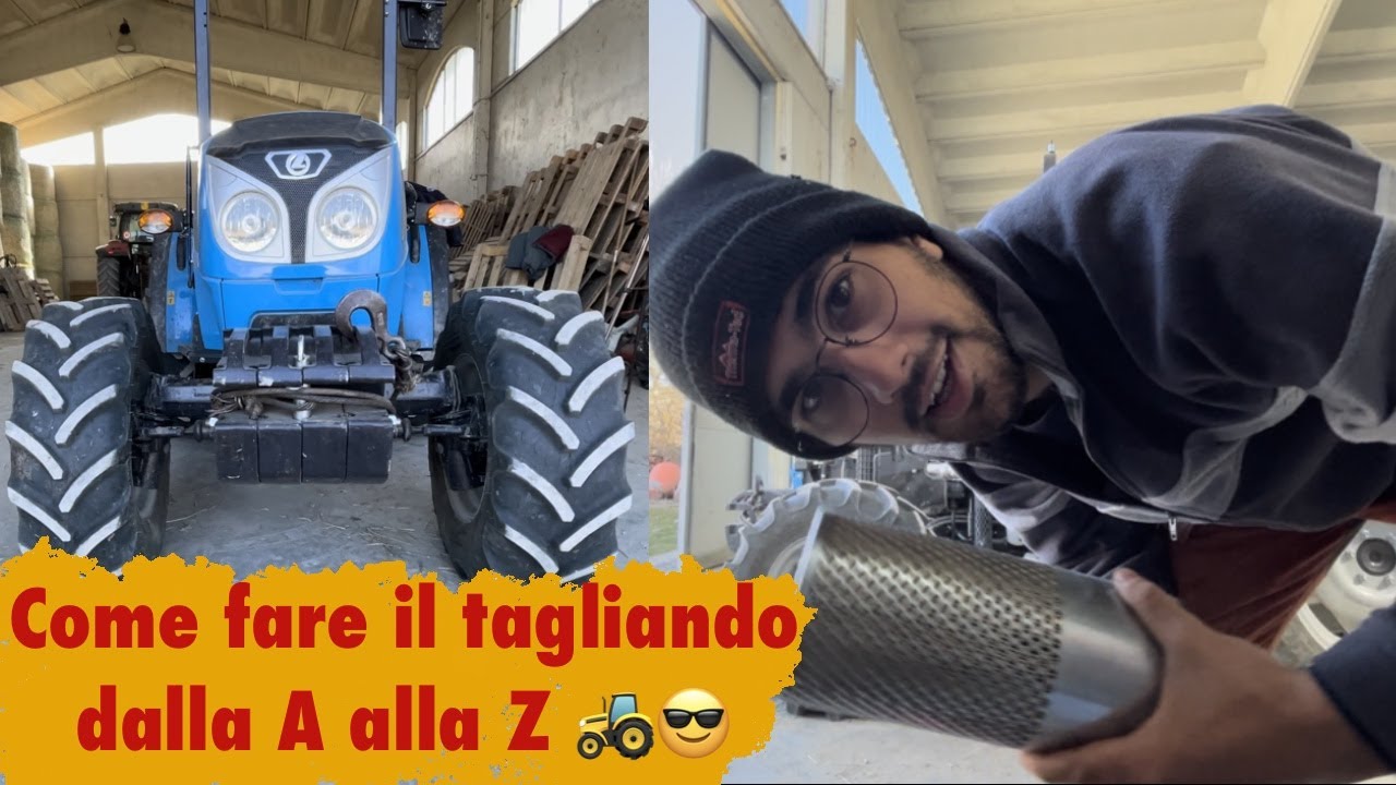Come fare il Tagliando al Trattore - Landini 2-55