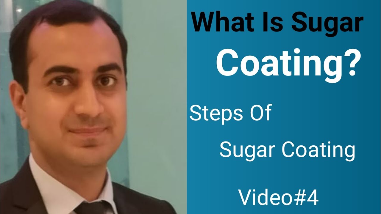 Sugar Coating|Stages of sugar coating