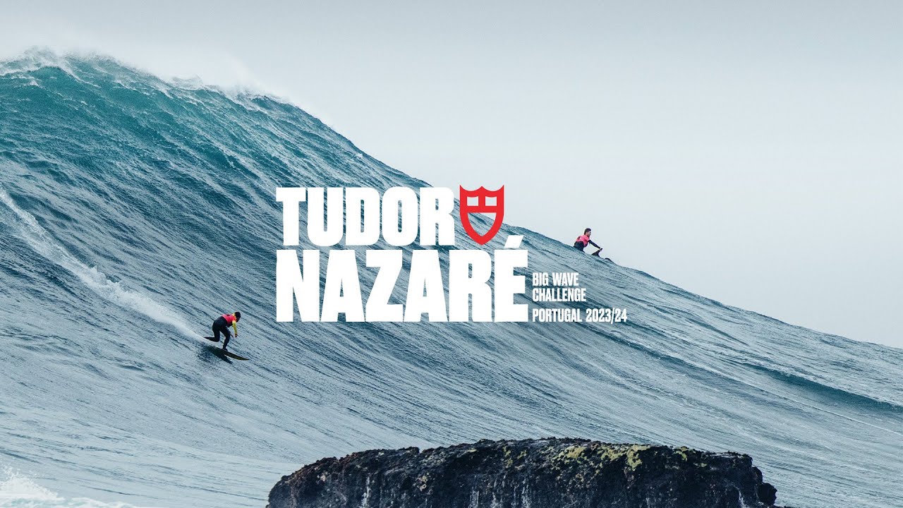 TUDOR Nazaré 2024 Highlights