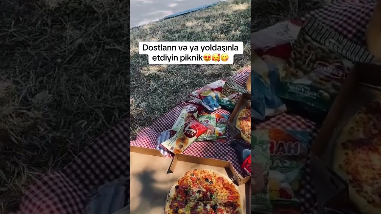 Piknik vlogu😍Piknik etmək istədiyin birinə g&ouml;ndər🥰😍 #food #tarif #piknik #resept #azerbaijan