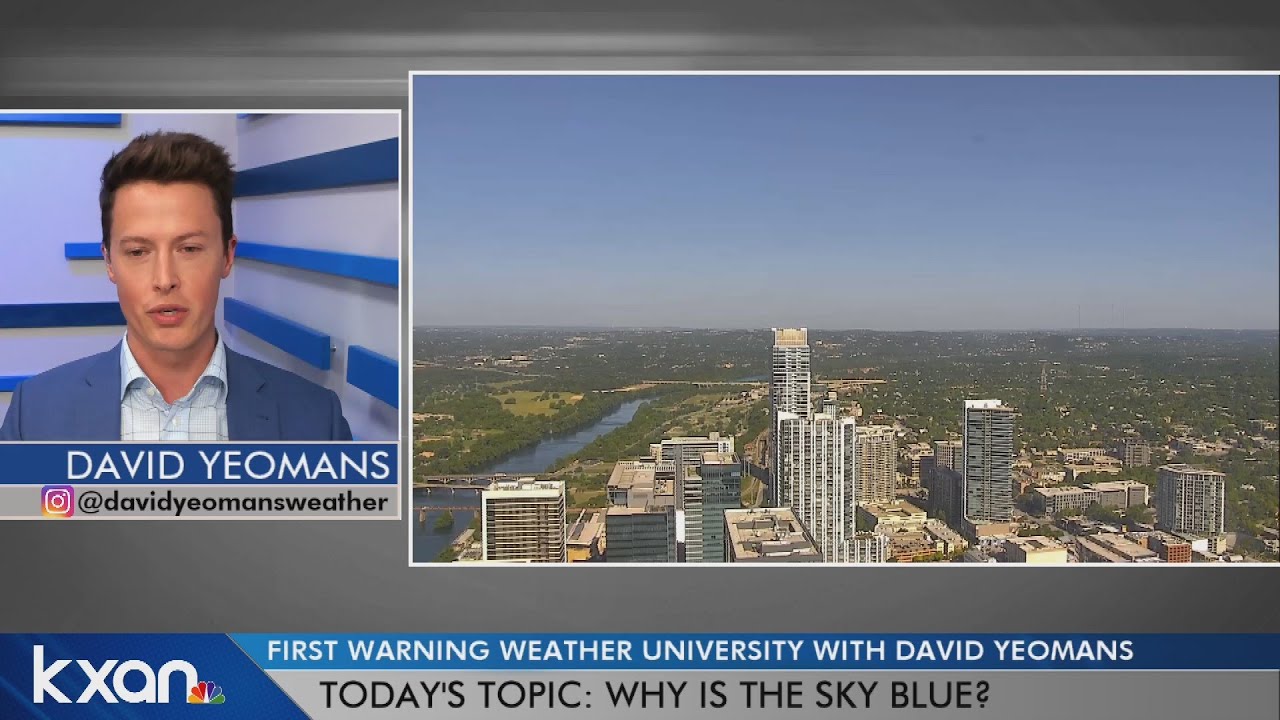 First Warning Weather University: David Yeomans explains why the sky is blue