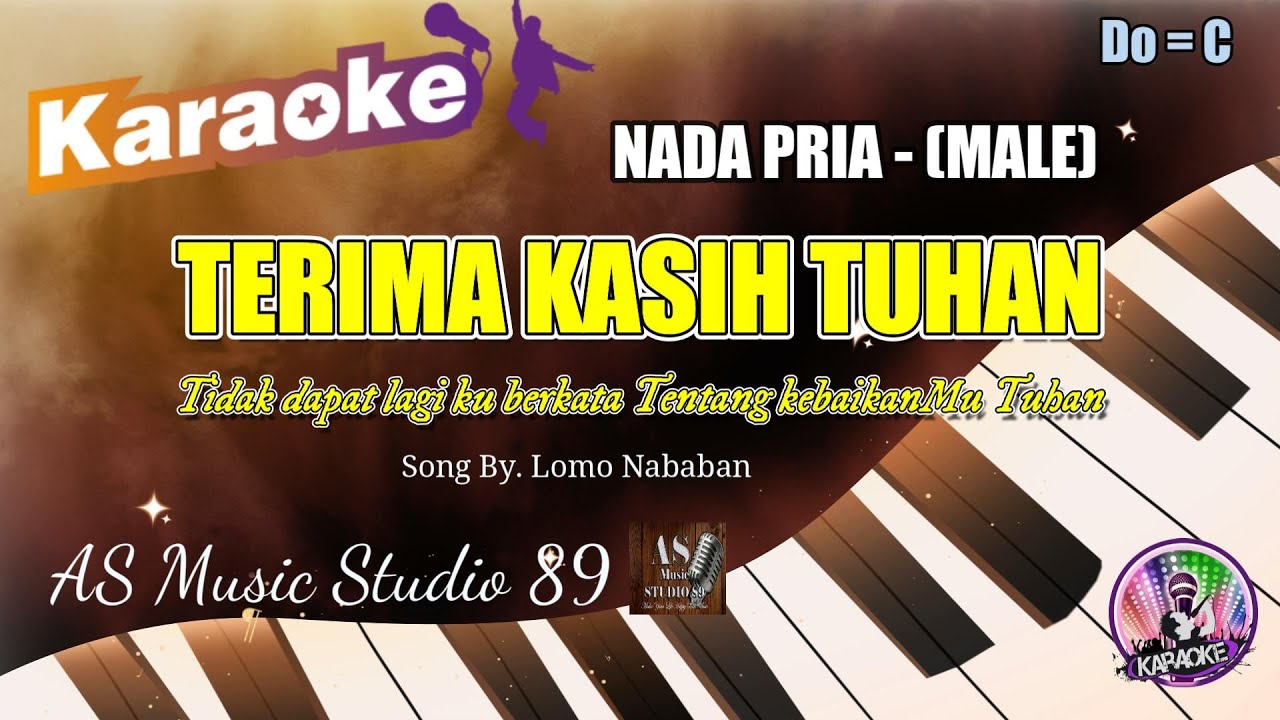 TERIMA KASIH TUHAN - Lomo Nababan ll KARAOKE ROHANI KRISTEN NADA PRIA (MALE)  Do = C