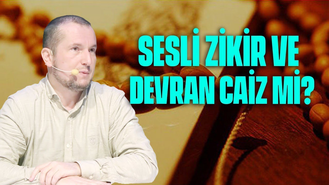 SESLİ ZİKİR VE DEVRAN CAİZ Mİ? / Kerem &Ouml;nder