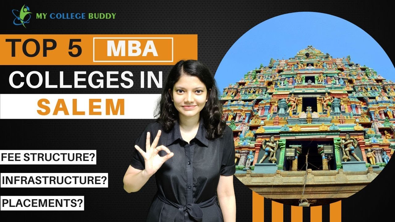 Top 5 MBA Colleges in Salem - Rankings, Fees, Exam, Specializations, Placements! #mbacolleges
