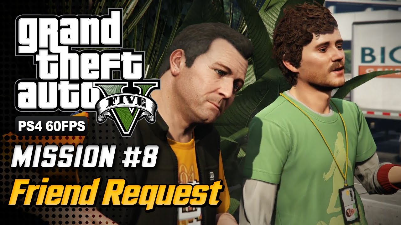 GTA 5 - Mission #8 - Friend Request [100% Gold Medal Walkthrough]