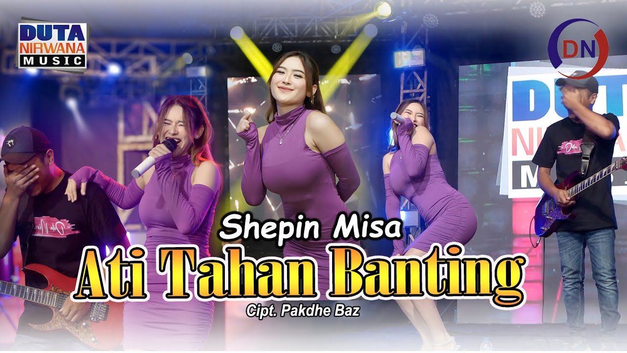 Shepin Misa - Ati Tahan Banting | Duta Nirwana Music [OFFICIAL]