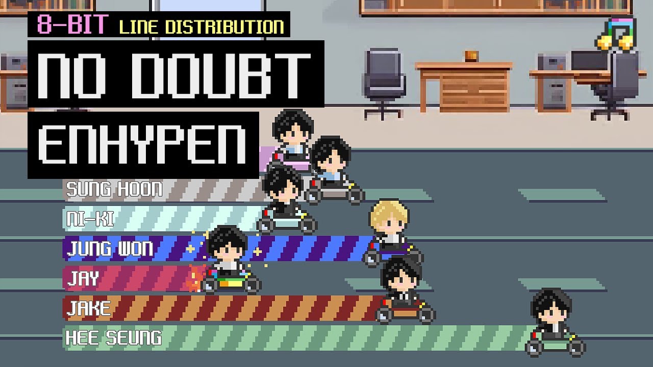 ENHYPEN / No Doubt | Line Distribution Race / 8 BIT