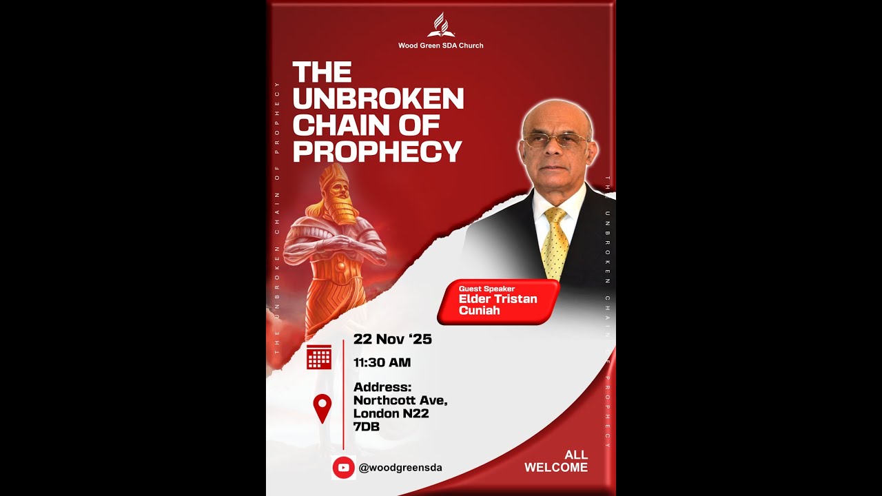 WGSDA Church Live Stream: Elder Tristan Cuniah: The unbroken chain of Prophecy | Sat 22nd Nov 2025