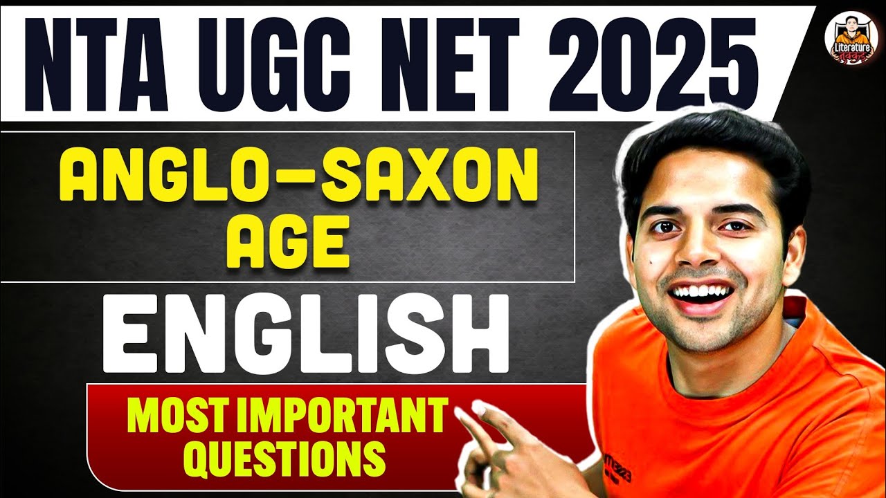 Anglo-Saxon Age PYQ | UGC NET English Literature | Most Repeated Questions