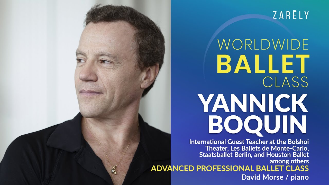 Yannick Boquin, International Guest Teacher at the Bolshoi among others, Advanced/Professional class
