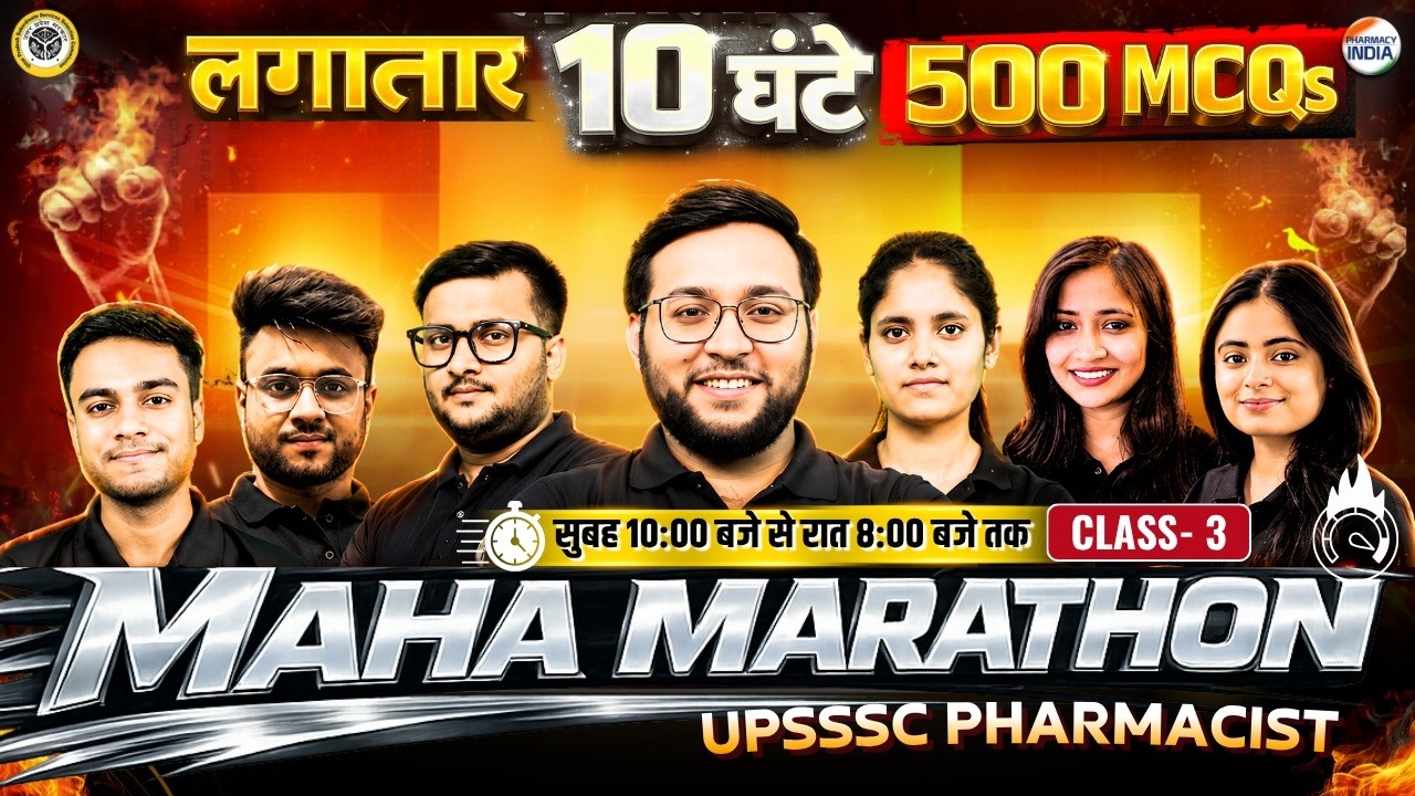 UPSSSC Pharmacist Maha Marathon | 500 MCQs 10 घंटे लगातार | Pharma & Non-Pharma Bilingual #upsssc