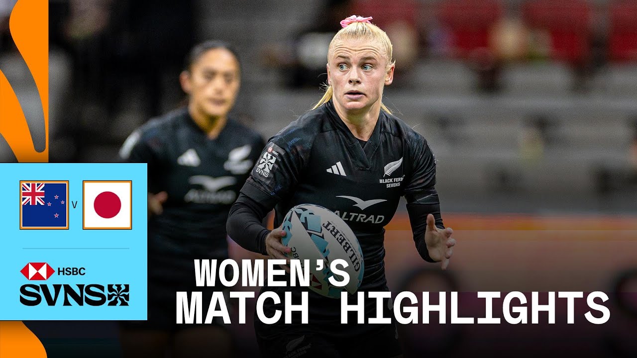 PERFECTION for the Black Ferns 💪 | New Zealand v Japan | HSBC SVNS Vancouver 2026 | Match Highlights