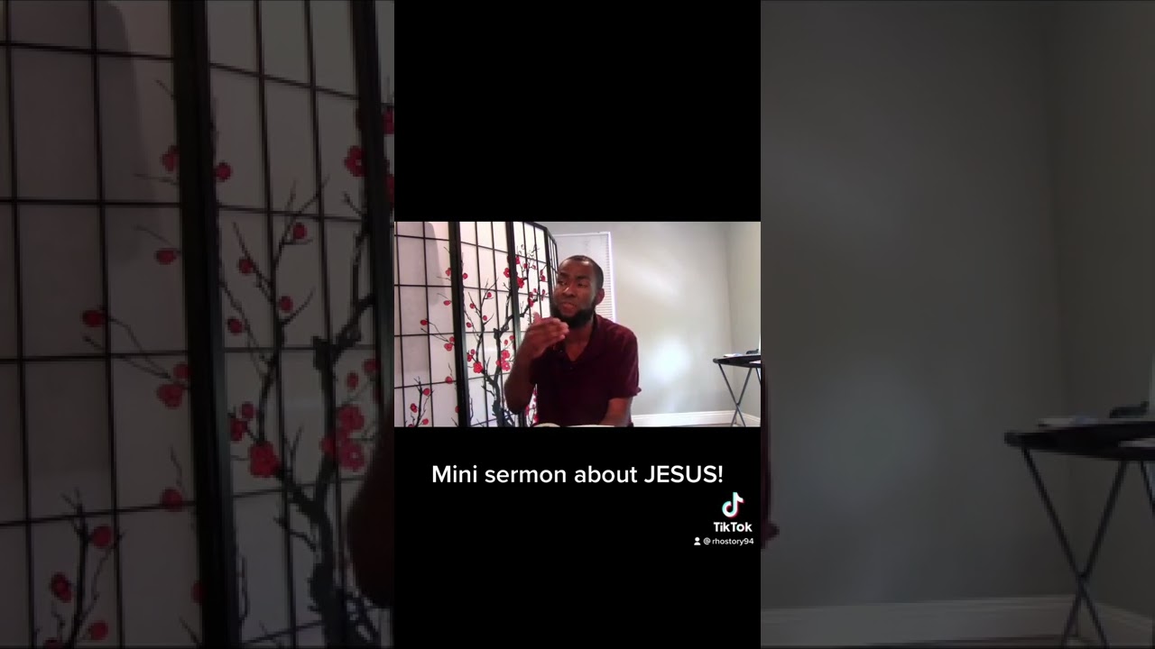 Mini Sermon About Jesus