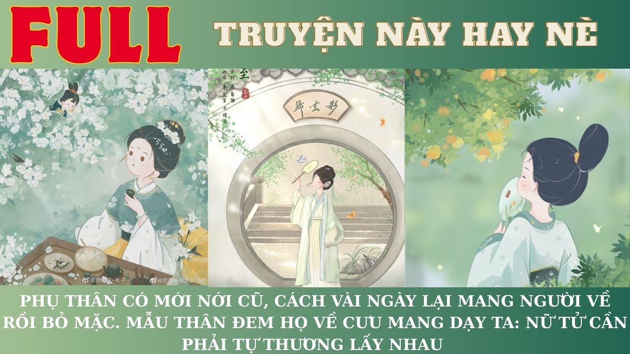 PHỤ THÂN MANG NGƯỜI VỀ RỒI BỎ MẶC.MẪU THÂN ĐEM HỌ VỀ CƯU MANG NÓI: NỮ TỬ CẦN PHẢI TỰ THƯƠNG LẤY NHAU