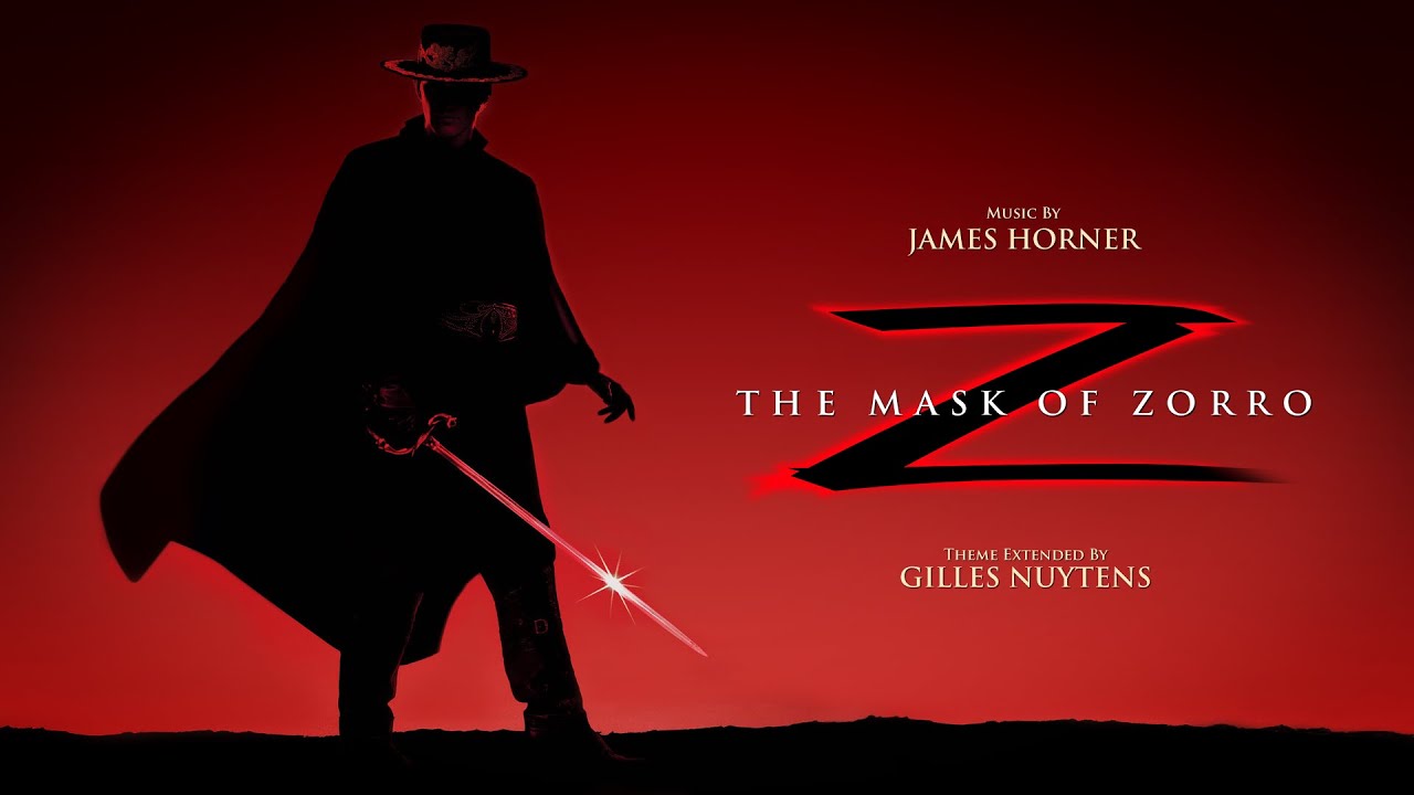 James Horner: The Mask Of Zorro Theme [Extended by Gilles Nuytens]