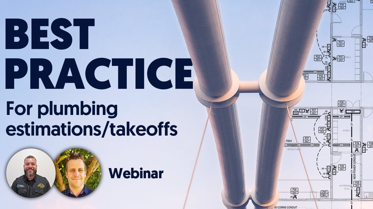 Best Practice: How to Approach Your Plumbing Takeoff