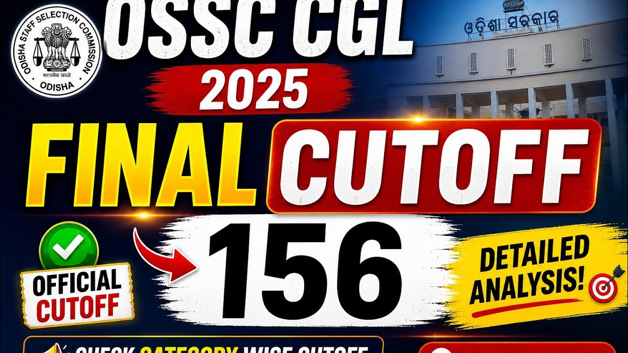 OSSC CGL 2025 Final Cutoff 🔥 | Cutoff 156 Marks | Category-Wise Cutoff & Analysis