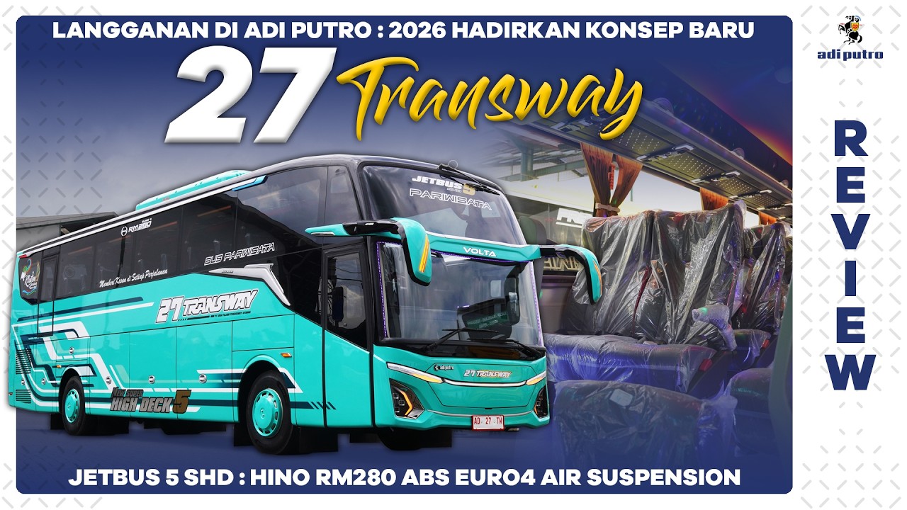 Langganan Di Adi Putro - 2026 Hadirkan Konsep Baru! Armada Terbaru PO 27 TRANSWAY : Jetbus 5 SHD