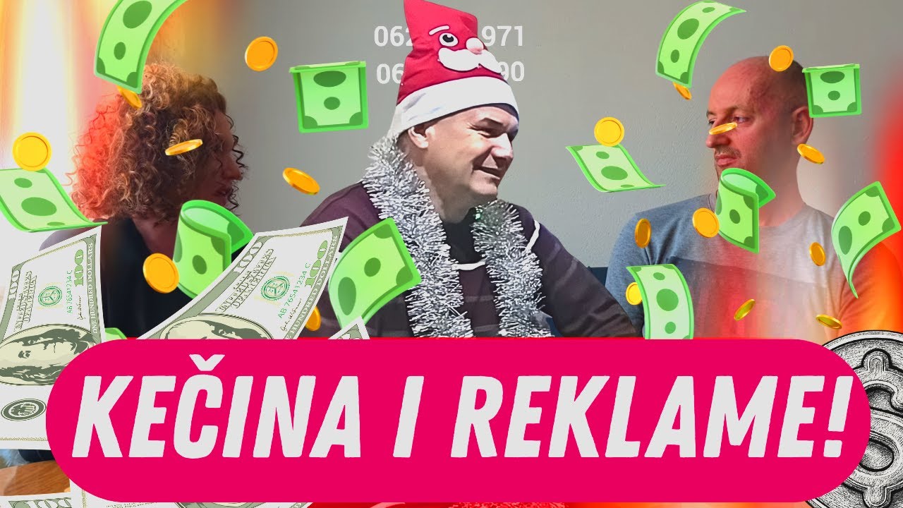 KEČINA, MIRA ČIČAK I REKLAME!