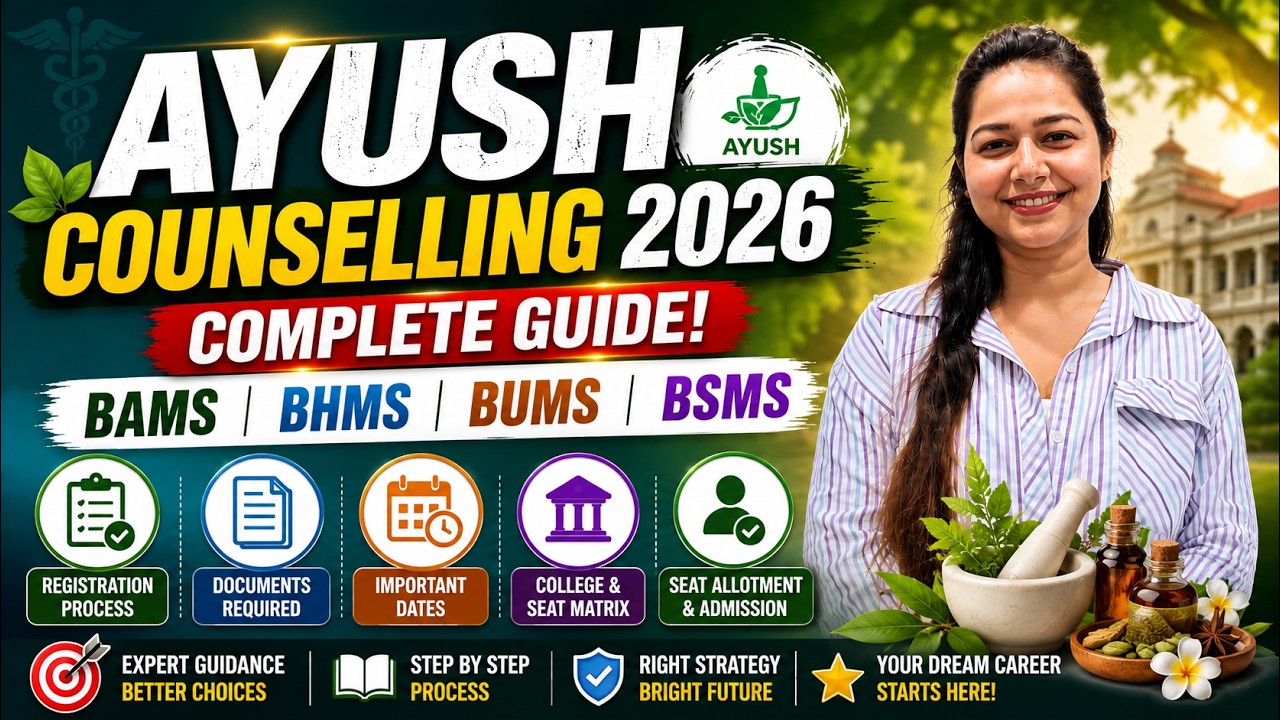 AYUSH Counselling 2026: Complete Guide for BAMS, BHMS, BUMS & BSMS #AYUSHCounselling2026