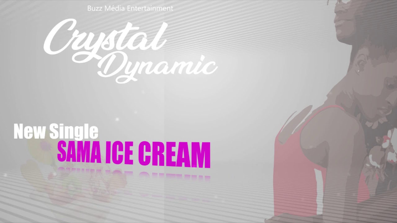 Crystal Dynamic - Sama Ice Cream ( Audio )