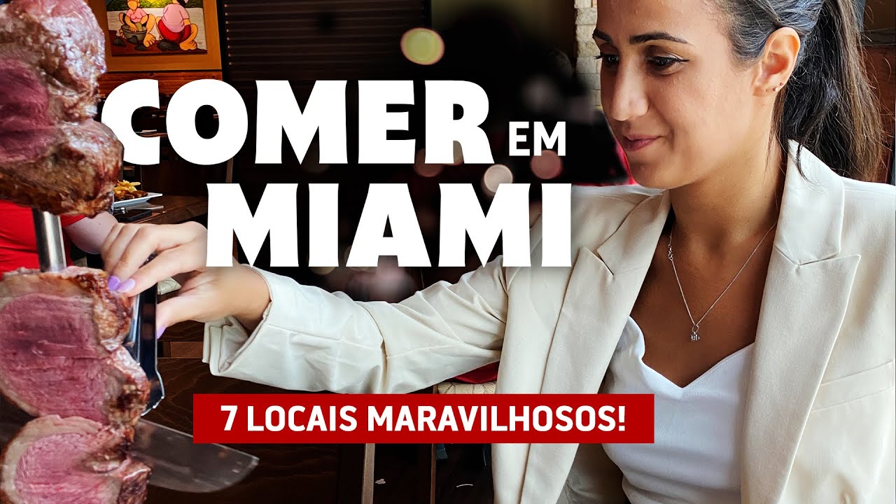 ONDE COMER EM MIAMI | Melhores restaurantes, comida deliciosa e ótimo custo benefício!