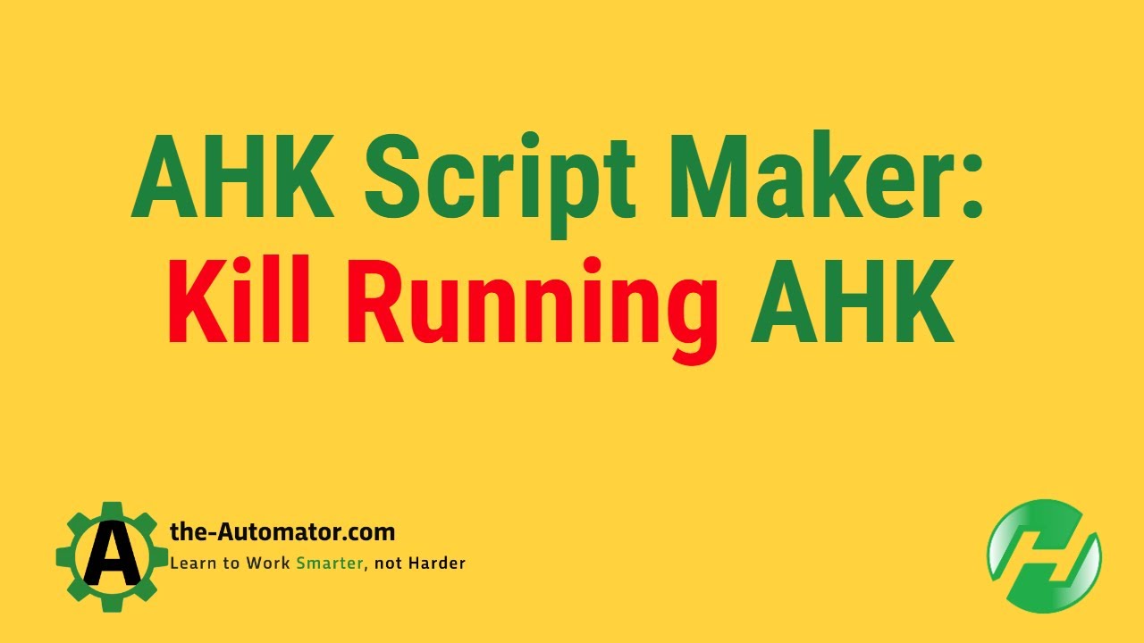 Завершите работу запущенных скриптов AHK или исполняемых файлов и извлеките файлы из диспетчера з...