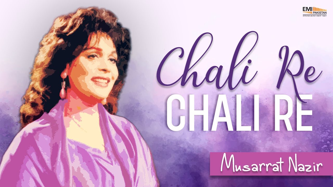 Chali Re Chali Re  | @EMIPakistanOfficial   | Musarrat Nazir | #video