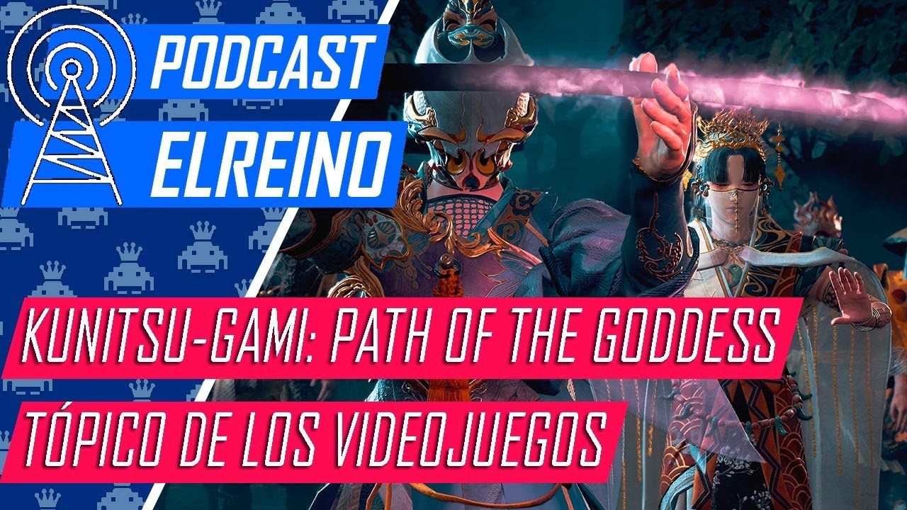 📻 PROGRAMA EN DIRECTO 21x10: Kunitsu-Gami: Path of the Goddess y Tópico de los Videojuegos