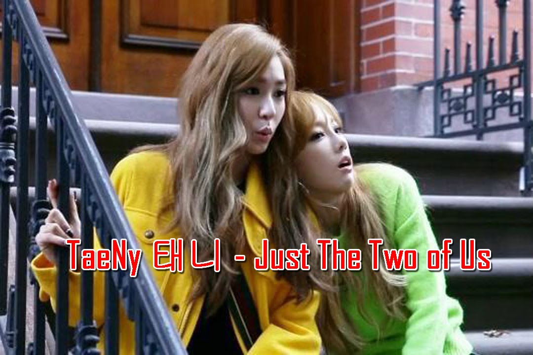 TaeNy 태니 - Just The Two of Us