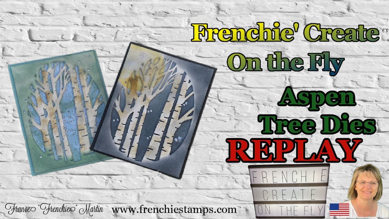 Frenchie' Create On The Fly with Aspen Tree Dies