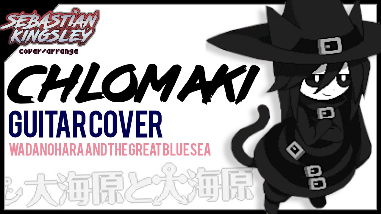 Wadanohara and the Great Blue Sea - Chlomaki's Theme (Cover) | Sebastian Kingsley