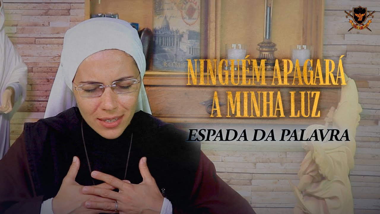 Ninguém apagará a minha luz (Mateus 5,13-16) - Espada da Palavra #2 | Exército de São Miguel