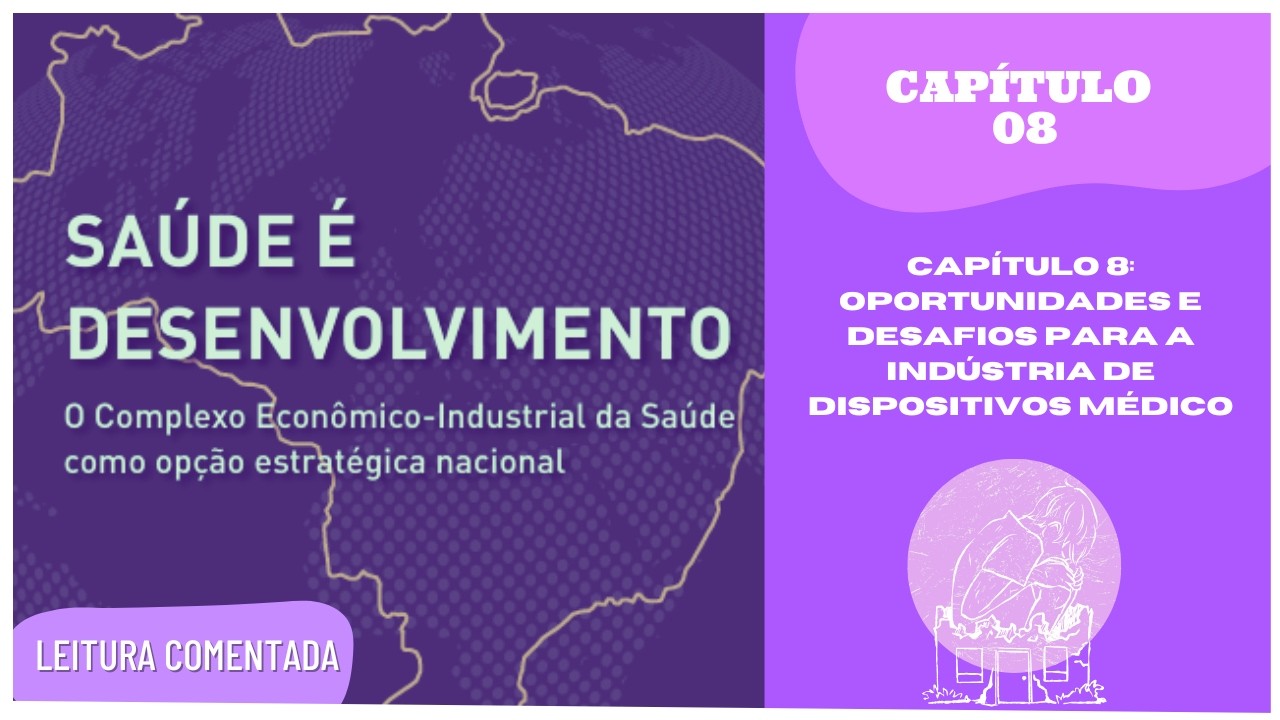 LEITURA COMENTADA - SAÚDE É DESENVOLVIMENTO - FIOCRUZ - CAPÍTULO 08