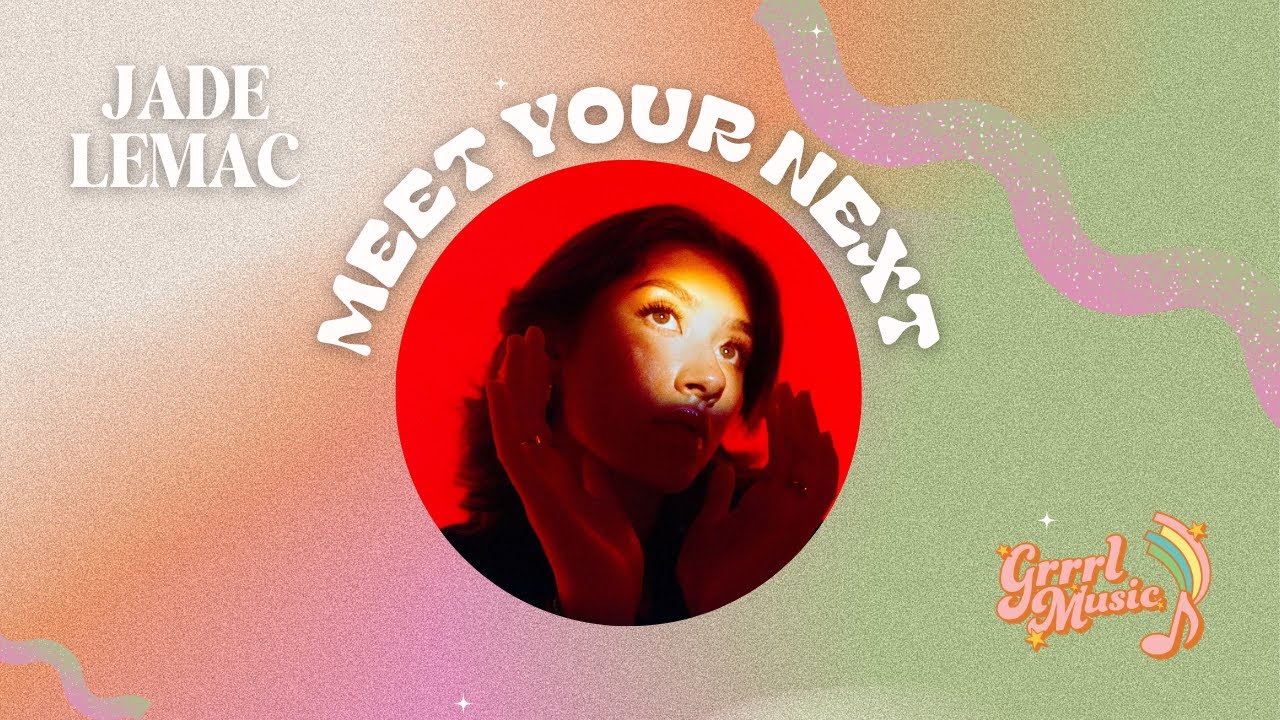 Meet Your Next Favorite Artist: Jade LeMac's Breakout Year: 'Confessions' Deluxe EP, Netflix Feature