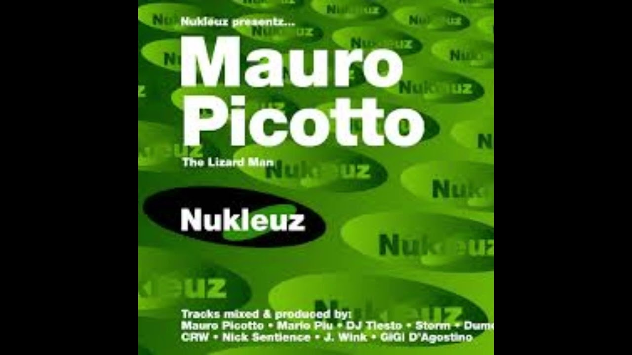 Nukleuz Presents Mauro Picotto - The Lizard Man - CD 1