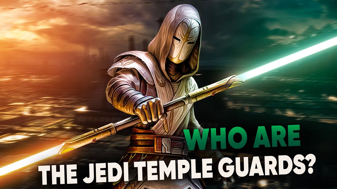 Who Are The Jedi Temple Guards?