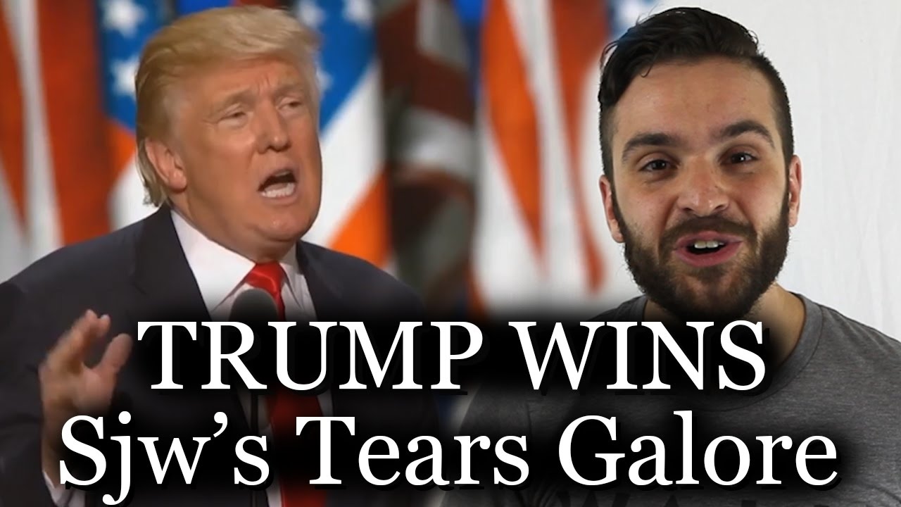 Trump Wins - Sjws Cry Everywhere